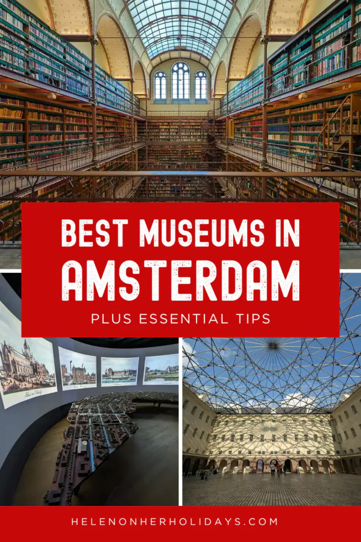 Best museums in Amsterdam, plus essential tips