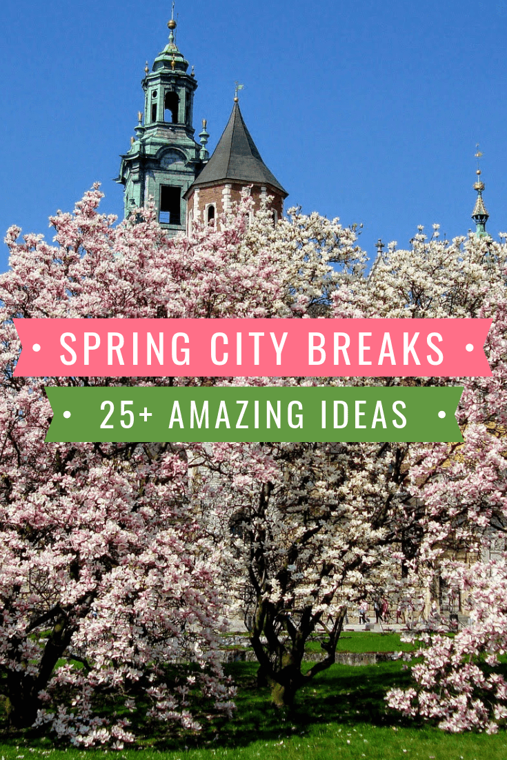 Spring city break ideas