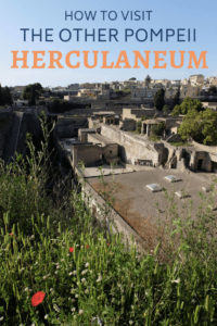 How to visit the other Pompeii - Herculaneum