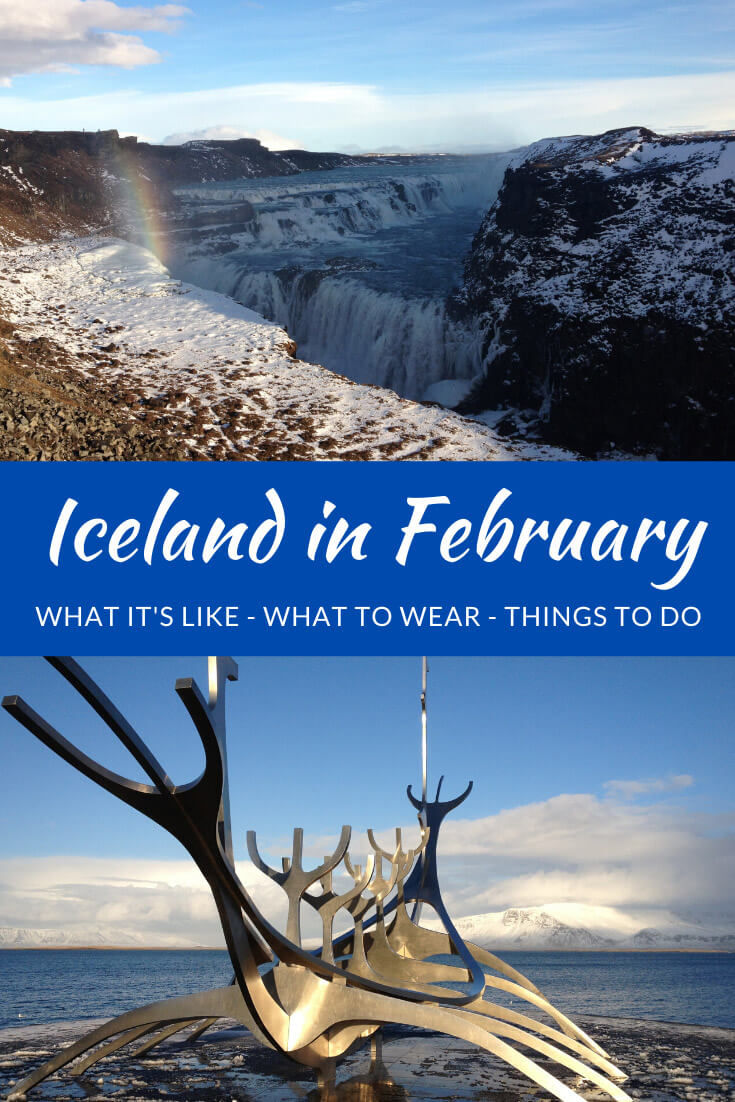 Visiting Iceland in February What to do, what to wear and where to