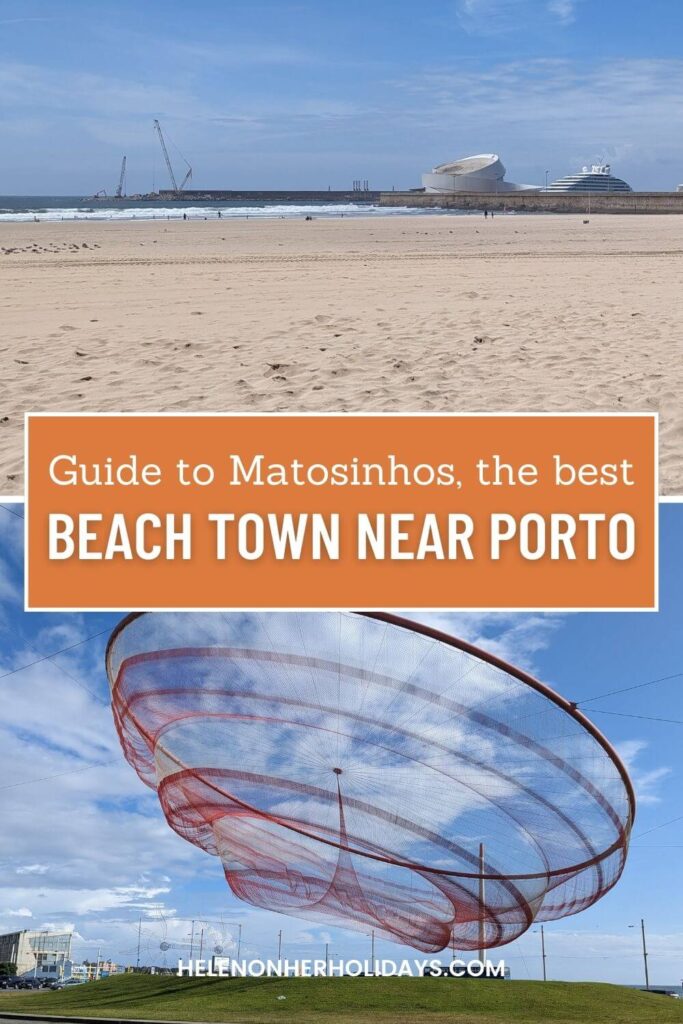 Guide to Matosinhos, the best beach town near Porto