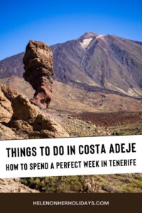 Things to do in Costa Adeje - how to spend a perfect week in Tenerife