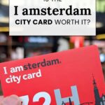 Is the I amsterdam city card worth it?