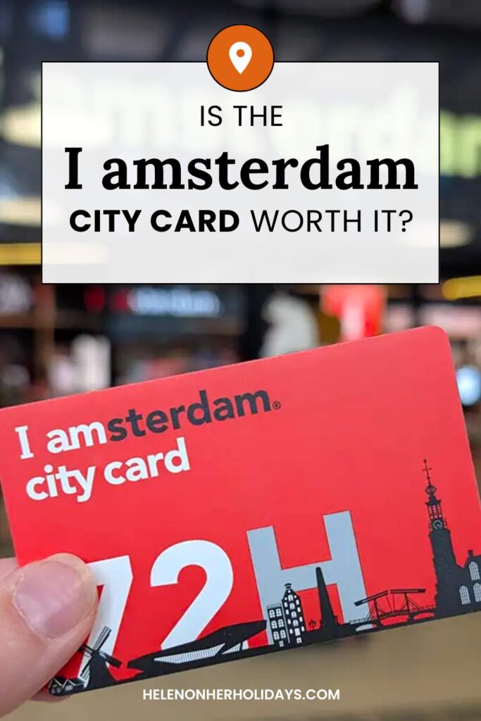Is the I amsterdam city card worth it?