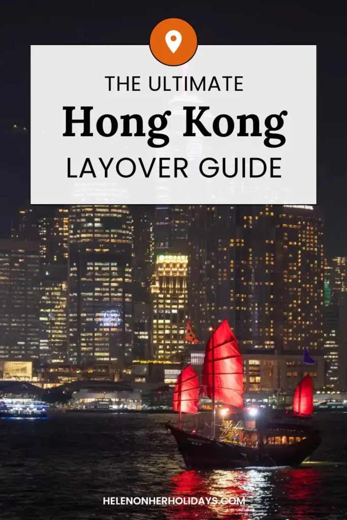 The ultimate Hong Kong layover guide