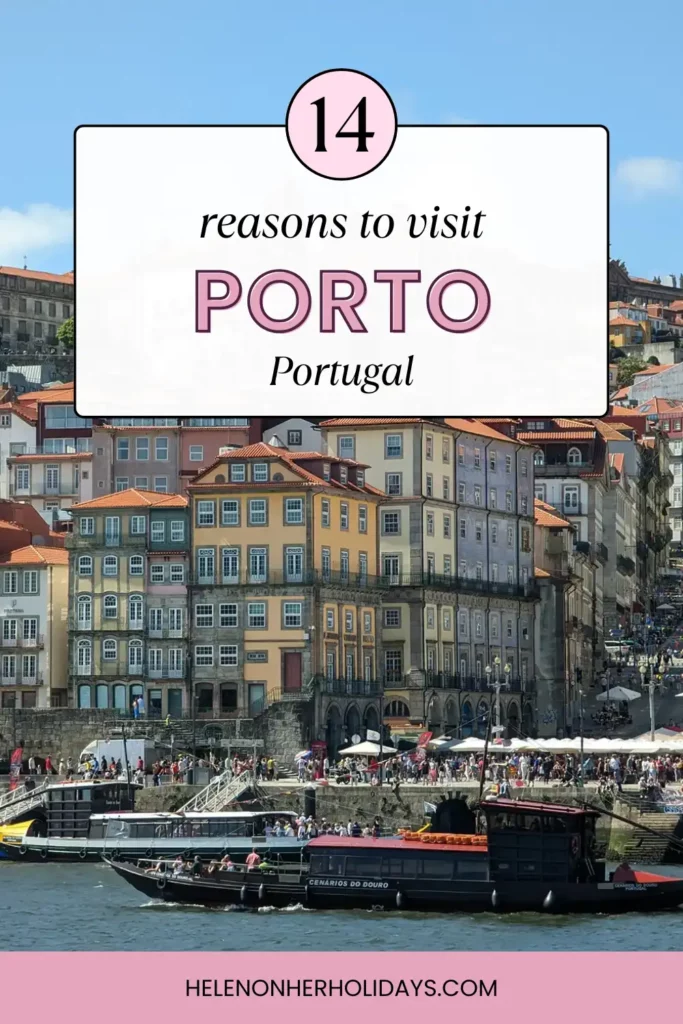 14 reasons to visit Porto, Portugal